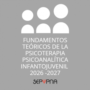 Fundamentos teóricos de la psicoterapia psicoanalítica infantojuvenil