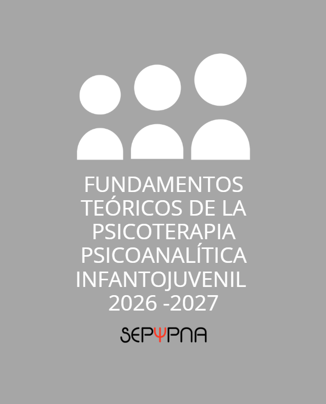Fundamentos teóricos de la psicoterapia psicoanalítica infantojuvenil