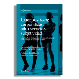 Cuerpos teen: corporalidad, adolescencia y subjetividad