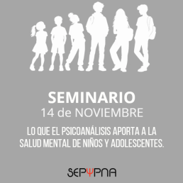 Lo que el psicoanálisis aporta a la salud mental de niños y adolescentes. Aplicabilidad del psicoanálisis a la asistencia pública.