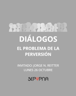 dialogos. El problema de la perversi&oacute;n. Formaci&oacute;n SEPYPNA